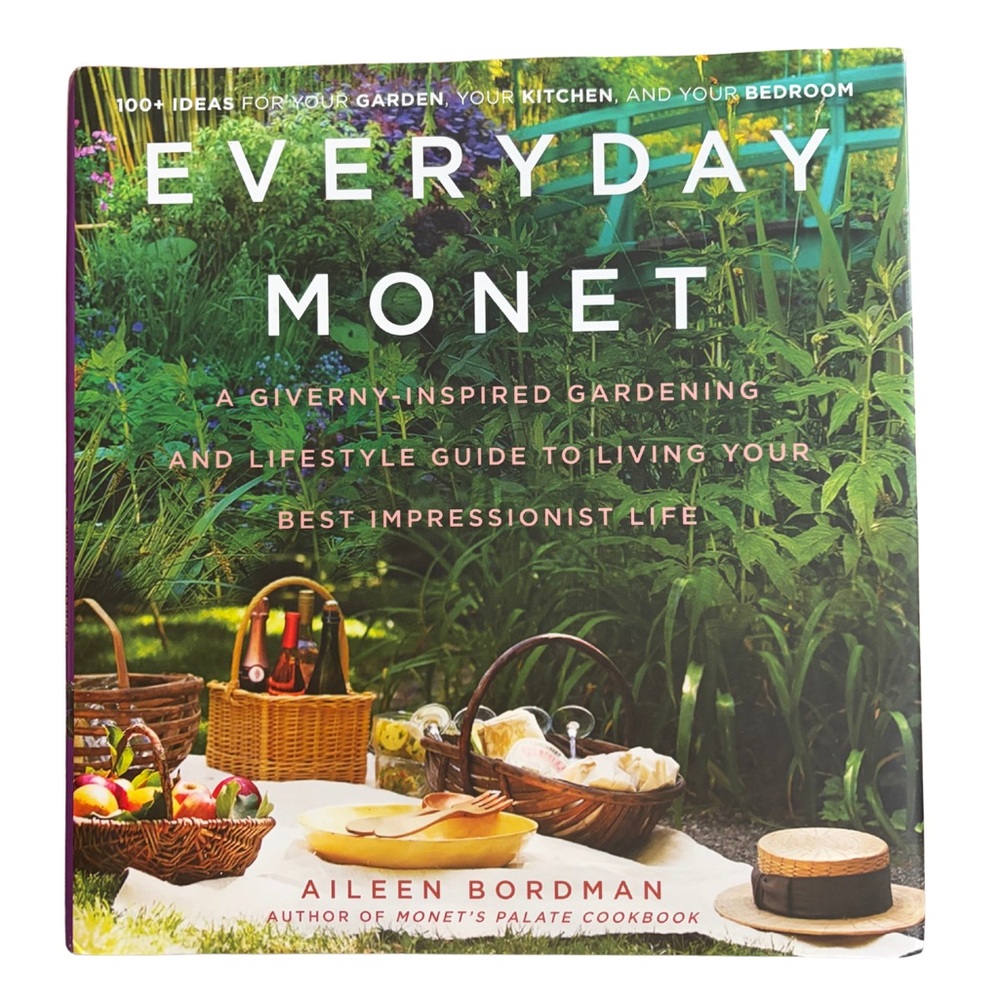 Everyday Monet Gardening Book by Aileen Bordman Art Book